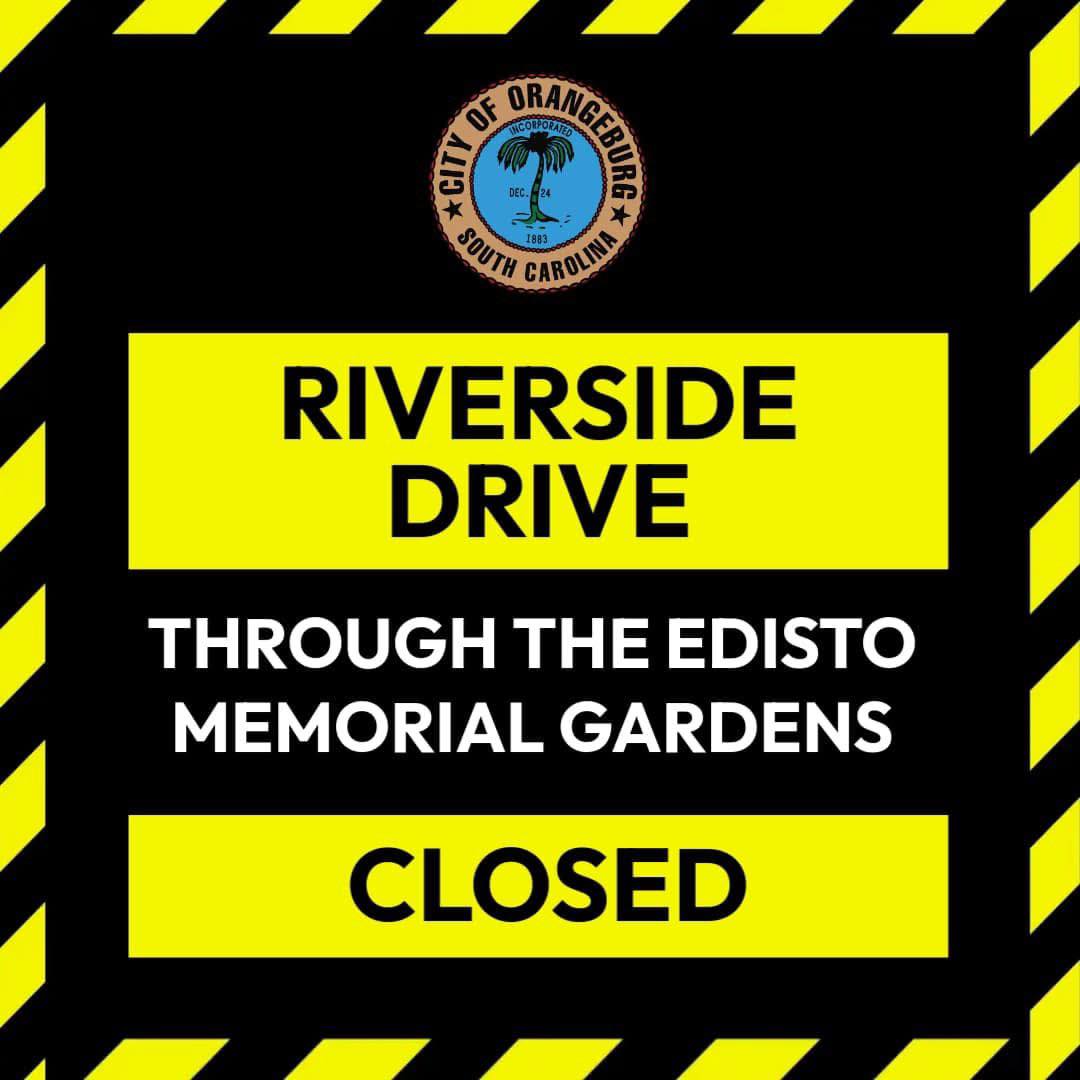 Riverside Drive Through The Edisto Memorial Gardens Closed
